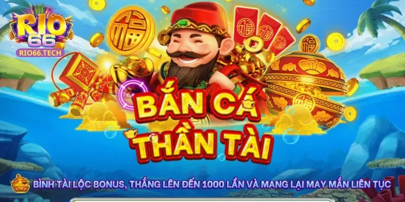 Bắn cá thần tài