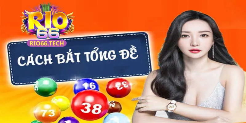 Tổng đề là phương pháp dự đoán xổ số lô đề miền Bắc